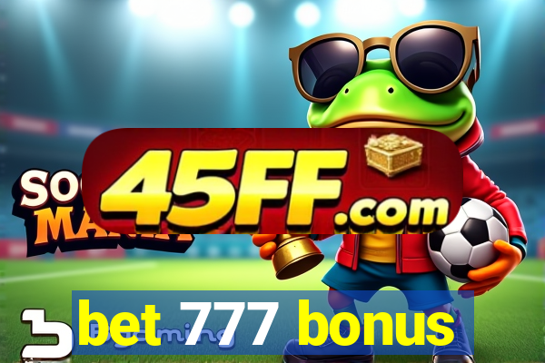 bet 777 bonus